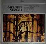 Cover for album: Händel, Schubert, Gounod, Mozart, Franck, Bach, Albinoni – Melodie Nuziali