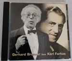 Cover for album: Gerhard Bronner Liest Karl Farkas – Gerhard Bronner Liest Karl Farkas(CD, )