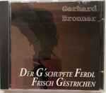 Cover for album: Der G`Schupfte Ferdl - Frisch Gestrichen(CD, )