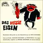 Cover for album: Gerhard Bronner Und Peter Wehle – Das Heisse Eisen