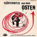Cover for album: Gerhard Bronner Und Peter Wehle – Flüsterwitze Aus Dem Osten(7