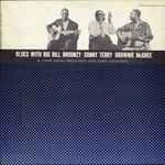 Cover for album: Big Bill Broonzy · Sonny Terry · Brownie McGhee – Blues With Big Bill Broonzy · Sonny Terry · Brownie McGhee