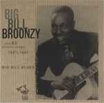 Cover for album: Big Bill Blues [His 23 Greatest Songs] 1927-1942(CD, Compilation, Mono)