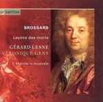 Cover for album: Brossard – Gérard Lesne, Véronique Gens, Il Seminario Musicale – Brossard : Leçons Des Morts(CD, Album)