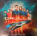 Cover for album: Bruce Broughton, John Debney, Joel McNeely, Andrew Cottee – The Orville (Original Television Soundtrack: Season 1)