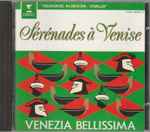 Cover for album: Albinoni, Vivaldi – Sérénades À Venise - Venezia Bellissima