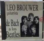Cover for album: De Bach A Los Beatles(CD, Album, Stereo)