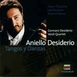 Cover for album: Aniello Desiderio, Gennaro Desiderio, Verdi Quartet, Piazzolla, Brouwer, Dyens, Cannio – Tangos Y Danzas(CD, Album, Stereo)