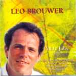 Cover for album: Leo Brouwer / Marc Jaby - Orchestre Gam , Direction : François Legée – Concerto N°3 Elegiaco(CD, Album)