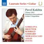 Cover for album: Pavel Kukhta, Gorelova, Brouwer, Rodrigo, Gerhard, Morales-Caso, Assad, Dyens – Guitar Recital(CD, )
