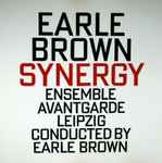 Cover for album: Earle Brown / Ensemble Avantgarde – Synergy