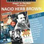 Cover for album: Singin' In The Rain - The Songs Of Nacio Herb Brown - His 27 Finest 1927-1951(CD, Compilation)