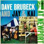 Cover for album: Dave Brubeck And Jay & Kai – At Newport