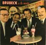Cover for album: The Dave Brubeck Quartet – Brubeck A La Mode