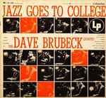 Cover for album: The Dave Brubeck Quartet – Jazz Goes To College