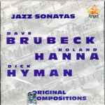 Cover for album: Dave Brubeck, Roland Hanna, Dick Hyman – Jazz Sonatas(CD, Album)