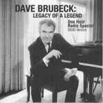 Cover for album: Dave Brubeck: Legacy Of A Legend (One Hour Radio Special) (59:00 Version)(CD, Promo)
