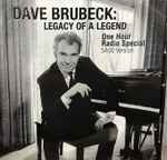 Cover for album: Dave Brubeck: Legacy Of A Legend (One Hour Radio Special) (54:00 Version)(CDr, Promo, Transcription)