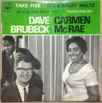 Cover for album: Dave Brubeck, Carmen McRae – Take Five(7