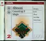 Cover for album: Albinoni - I Musici, Félix Ayo, Heinz Holliger, Maurice Bourgue – Concerti Op. 9 / Adagio