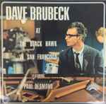 Cover for album: Dave Brubeck Featuring Paul Desmond – At The Black Hawk In San Francisco