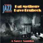 Cover for album: Pat Metheny, Dave Brubeck – A Sassy Samba(CD, Album, Compilation)