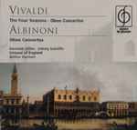 Cover for album: Vivaldi, Albinoni, Kenneth Sillito, Sidney Sutcliffe, Arthur Davison – The Four Seasons Etc.(CD, Compilation, Reissue, Stereo)