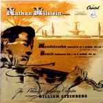 Cover for album: Mendelssohn - Bruch - Nathan Milstein, The Pittsburgh Symphony Orchestra, William Steinberg – Concerto In E Minor Op. 64 / Concerto No.1 In G Minor, Op. 26