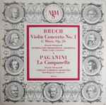Cover for album: Bruch / Paganini – Violin Concerto No. 1 G Minor Op. 26 / La Campanella