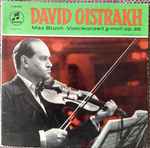 Cover for album: David Oistrakh, Max Bruch – Violinkonzert G-Moll Op. 26