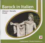 Cover for album: Albinoni - Marcello, Vivaldi – Barock In Italien(CD, Album, Compilation, Remastered)