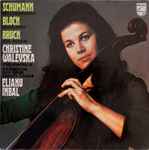 Cover for album: Schumann / Bloch / Bruch / Christine Walevska, Eliahu Inbal – Cello Concerto / Schelomo / Kol Nidrei