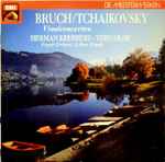 Cover for album: Herman Krebbers, Theo Olof, Tchaikovsky / Bruch – Vioolconcert In D, Op. 35 / Vioolconcert Nr 1 In G. Op. 26