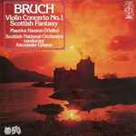 Cover for album: Bruch, Maurice Hasson, Scottish National Orchestra, Alexander Gibson – Violin Concerto No.1 / Scottish Fantasia
