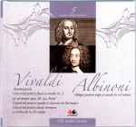 Cover for album: Vivaldi • Albinoni – Anotimpurile / Adagio Pentru Orgă Și Coarde În Sol Minor(CD, Compilation)