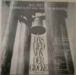 Cover for album: Max Bruch, Friedrich Schiller – Das Lied Von Der Glocke(2×LP)