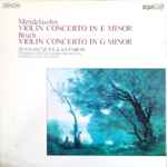 Cover for album: Mendelssohn / Bruch, Jean-Jacques Kantorow, Netherlands Chamber Orchestra, Antoni Ros-Marbà – Violin Concerto In E Minor / Violin Concerto In G Minor