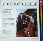 Cover for album: Saint-Saens, Bruch, Rimsky-Korsakov, Rachmaninov, Kreisler, Felix Schmidt, Annette Cole – Virtuoso Cello(LP)