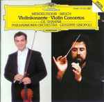 Cover for album: Mendelssohn, Bruch - Gil Shaham, Philharmonia Orchestra, Giuseppe Sinopoli – Violinkonzerte = Violin Concertos