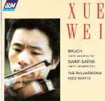 Cover for album: Xue Wei, The Philharmonia, Kees Bakels – Bruch / Saint-Saëns – Bruch Violin Concerto No.1 / Saint-Saëns Violin Concerto No.3
