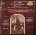 Cover for album: Brahms / Bruch - BRTN Philharmonic Orchestra Brussels, Alexander Rahbari, Evgueni Bushkov – Violin Concerto In D, Op. 77 / Violin Concerto No. 1 In G Minor, Op. 26(CD, )