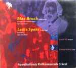 Cover for album: Noordhollands Philharmonisch Orkest, Lucas Vis, Max Bruch, Louis Spohr, Emmy Verhey – Max Bruch (1838-1920), Serenade Voor Viool En Orkest Opus 75 (1900) / Louis Spohr (1784-1839), Symfonie 3 Opus 78 (1828)(CD, )