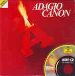 Cover for album: Albinoni • Pachelbel, Berliner Philharmoniker • Herbert Von Karajan – Albinoni: Adagio • Pachelbel: Canon(CD, Mini, Compilation)