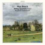 Cover for album: Max Bruch - Mannheimer Streichquartett – String Quartets 1 & 2(CD, Album, Stereo)