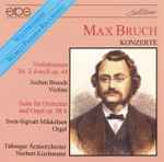 Cover for album: Max Bruch, Jochen Brusch, Sven-Ingvart Mikkelsen, Tübinger Ärzteorchester, Norbert Kirchmann – Konzerte(CD, Album)