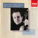 Cover for album: Bruch, Bloch, Bunch, Sarasate, Ittai Shapira, Charles Hazlewood – Works For Violin And Orchestra(CD, Album, Stereo)