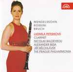 Cover for album: Ludmila Peterková, Rossini, Bruch, Mendelssohn – Works for Clarinet and Orchestra – Ludmila Peterková(CD, Album, Stereo)