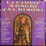 Cover for album: Le Célèbre Adagio D'Albinoni(Box Set, Compilation, 4×LP)
