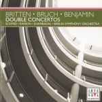 Cover for album: Britten  • Bruch  • Benjamin  / Schmid, Raiskin, Shambadal, Berlin Symphony Orchestra – Double Concertos(CD, Album, Reissue)