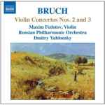 Cover for album: Bruch, Maxim Fedotov, Russian Philharmonic Orchestra, Dmitry Yablonsky – Bruch Violin Concertos Nos. 2 and 3(CD, )
